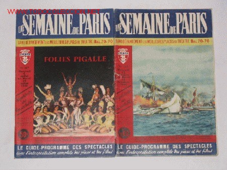 Coleccionismo de Revistas y Peri&oacute;dicos: Une Semaine de Paris. Julio de 1958 y Octubre de 1960. Gu&iacute;a de espect&aacute;culos