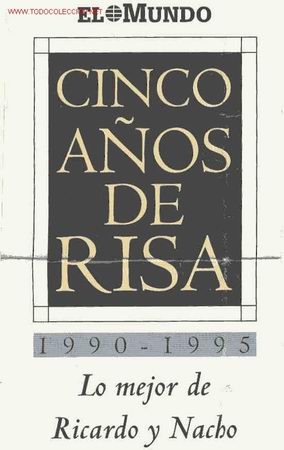 Sammeln von Zeitschriften und Zeitungen: CINCO A&Ntilde;OS DE RISA lo mejor de Ricardo y Nacho