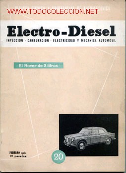ELECTRO-DIESEL, Nº 20, FEBRERO, 1962. ROVER DE 3 LITROS. (Coleccionismo - Revistas y Periódicos Modernos (a partir de 1.940) - Otros)