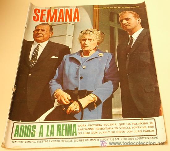 Coleccionismo de Revistas y Peri&oacute;dicos: REVISTA SEMANA 1969 MUERTE DE LA REINA VICTORIA EUGENIA ABUELA DEL REY DON JUAN CARLOS