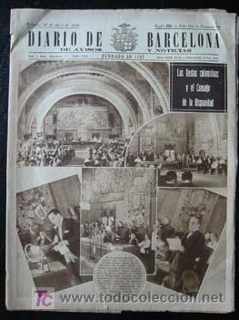 Collection Magazines and Newspapers: DIARIO DE BARCELONA - 17 abril 1943 - En Portada: LAS FIESTAS COLOMBINAS Y EL CONSEJO DE LA HISPANID
