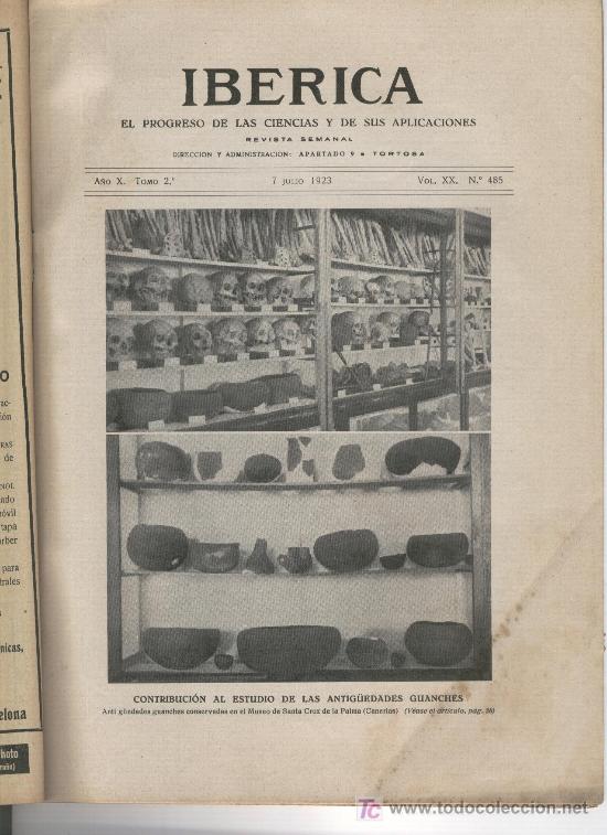 Collection Magazines and Newspapers: IBERICA 485 A&Ntilde;O 1923 ESTUDIO DE LOS GUANCHES CANARIAS LA PALMA EL HIERRO BELMACO ISLA