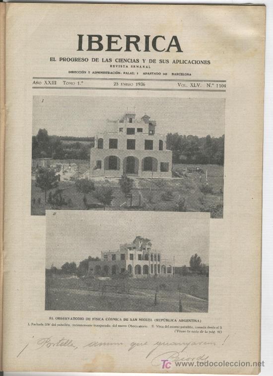 Coleccionismo de revistas y peri&oacute;dicos: IBERICA. 1104. A&Ntilde;O 1936.OBSERVATORIO DE FISICA COSMICA.SAN MIGUEL.ARGENTINA.GLOBOS. FISICA NUCLEAR