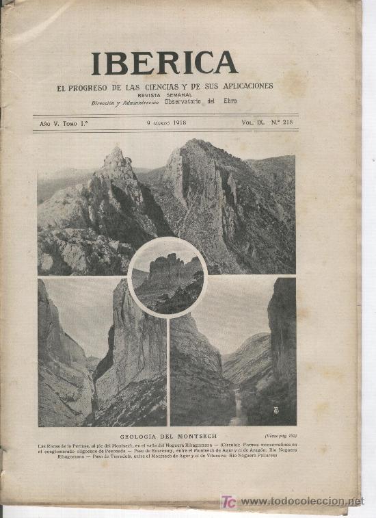 Collection Magazines and Newspapers: IBERICA 218 A&Ntilde;O 1918 FOSILES GEOLOGIA DEL MONTSECH. MONTSEC. RIO NOGUERA PALLARESA. AGER.PERTUSA