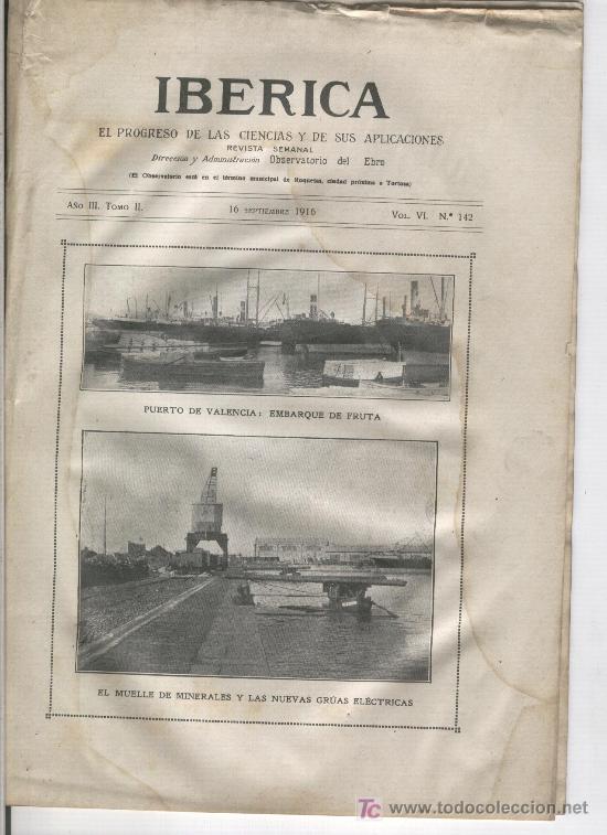 Collezionismo di Riviste e Giornali: IBERICA 142 A&Ntilde;O 1916 PUERTO DE VALENCIA HIDROALECTRICA DE ANDUJAR PREHISTORIA O&Ntilde;A CABALLON BURGOS