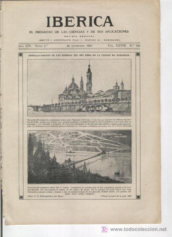 Collectionnisme de Revues et Journaux: IBERICA 703 A&Ntilde;O 1927 PROYECTO LAS RIBERAS DEL RIO EBRO EN ZARAGOZA SECURUN BARASONA OLVENA GRAUS