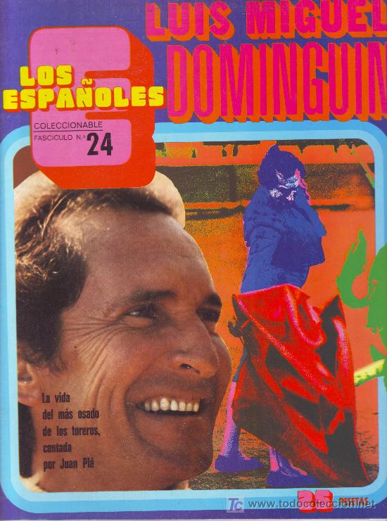 Coleccionismo de Revistas y Peri&oacute;dicos: los espa&ntilde;oles. coleccionable n&ordm; 24. luis miguel dominguin. a&ntilde;o 1973