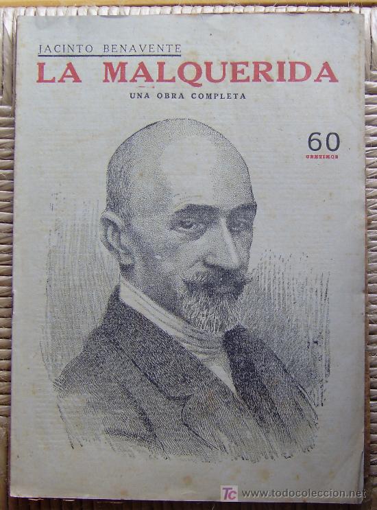 Coleccionismo de Revistas y Peri&oacute;dicos: REVISTA LITERARIA NOVELAS Y CUENTOS 1944 - LA MALQUERIDA POR JACINTO BENAVENTE.-