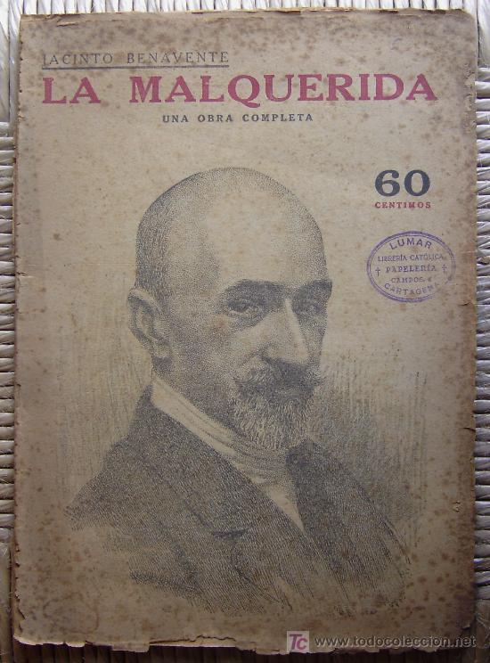 Coleccionismo de Revistas y Peri&oacute;dicos: REVISTA LITERARIA NOVELAS Y CUENTOS 1944 - LA MALQUERIDA POR JACINTO BENAVENTE.-