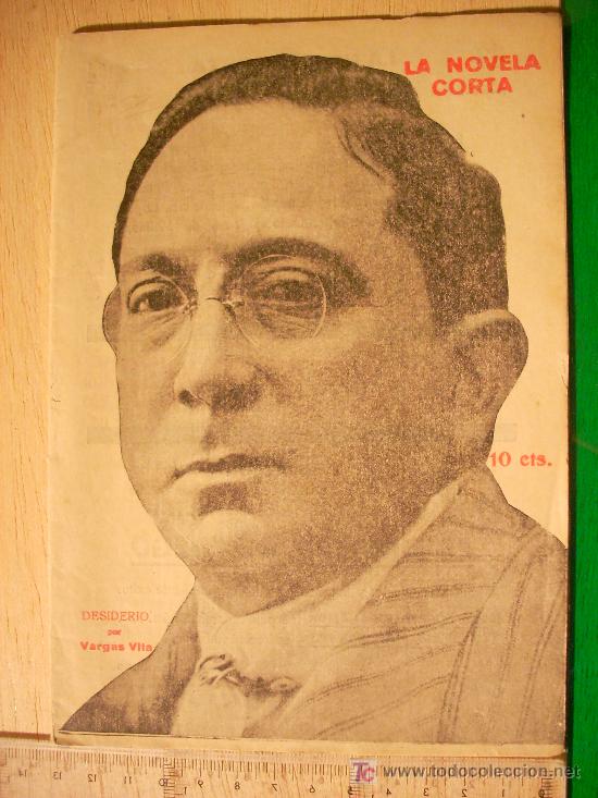 Collection Magazines and Newspapers: REVISTA LITERARIA: LA NOVELA CORTA. VARGAS VILA // DESIDERIO. 7 MAYO 1921
