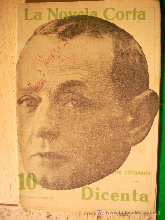 Collectionnisme de Revues et Journaux: REVISTA LITERARIA: LA NOVELA CORTA. DICENTA // LOS B&Aacute;RBAROS. 4 NOV 1916