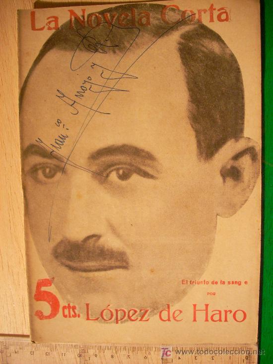 Coleccionismo de revistas y peri&oacute;dicos: REVISTA LITERARIA: LA NOVELA CORTA. L&Oacute;PEZ DE HARO // EL  TRIUNFO DE LA SANGRE. 25 JUNIO 1917