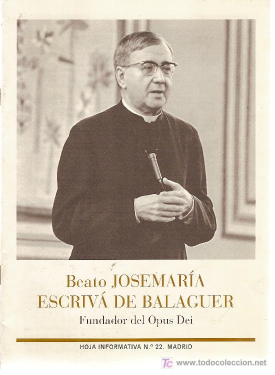 Coleccionismo de Revistas y Peri&oacute;dicos: Jose Mar&iacute;a Escriv&aacute; de Balaguer, fundador del Opus Dei. Hoja informativa n&ordm; 22. 1979.