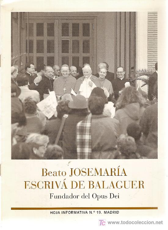Coleccionismo de Revistas y Peri&oacute;dicos: Jose Mar&iacute;a Escriv&aacute; de Balaguer, fundador del Opus Dei. Hoja informativa n&ordm; 19. 1996.