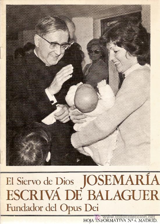 Coleccionismo de Revistas y Peri&oacute;dicos: Jose Mar&iacute;a Escriv&aacute; de Balaguer, fundador del Opus Dei. Hoja informativa n&ordm; 4. 1981.