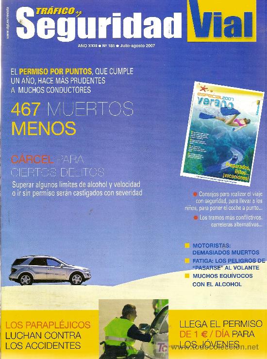 Collection Magazines and Newspapers: Revista 'Tr&aacute;fico', n&ordm; 185. Julio 2007 + suplemento especial Verano.