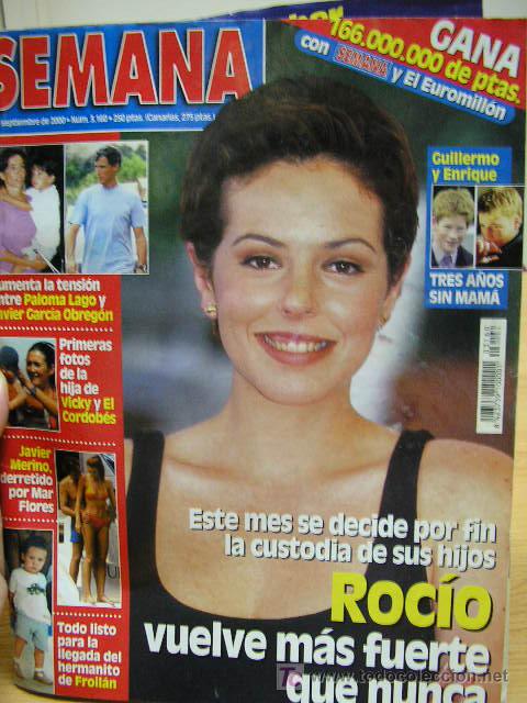 Coleccionismo de Revistas y Peri&oacute;dicos: REVISTA SEMANA, N&ordm; 3160,06-09-2000, ROCIO VUELVE MAS FUERTE QUE NUNCA.