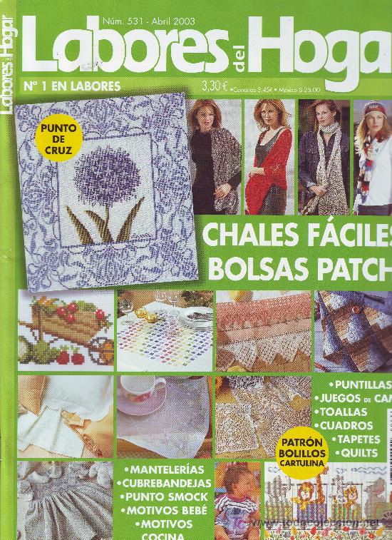 Collection Magazines and Newspapers: LABORES DEL HOGAR N&ordm; 531: CHALES FACILES. BOLSAS DE PATCHWORK. TOALLAS. CUADROS. PUNTO DE CRUZ. GANC