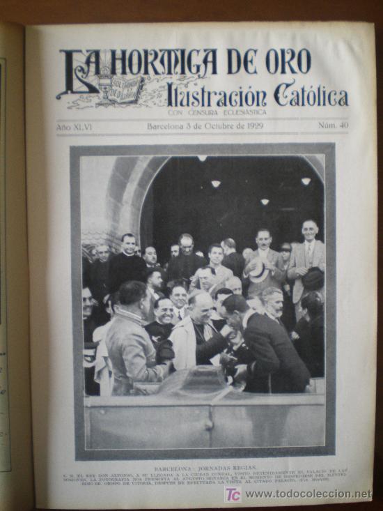 Coleccionismo de revistas y peri&oacute;dicos: LA HORMIGA DE ORO n&ordm; 40 (3/10/29) BARCELONA SEVILLA PIRINEOS NURIA TARRASA HUESCA TARRAGONA AVILA