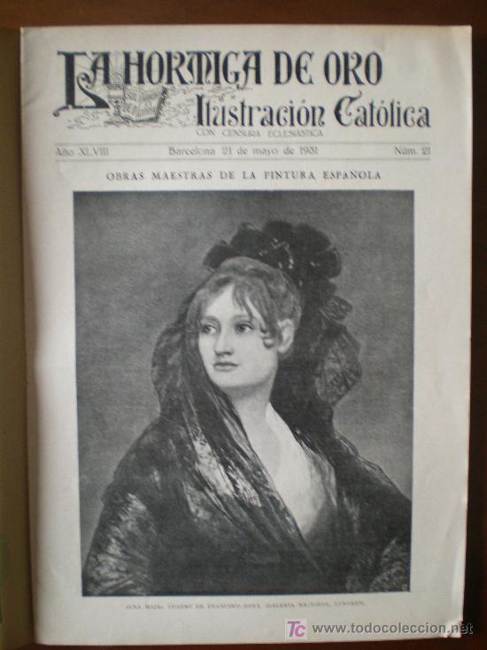 Coleccionismo de revistas y peri&oacute;dicos: LA HORMIGA DE ORO n&ordm; 21 (21/5/31) GUIPUZCOA ITZIAR SEVILLA MALAGA CONVENTOS ZARAGOZA LESTEDO GOYA