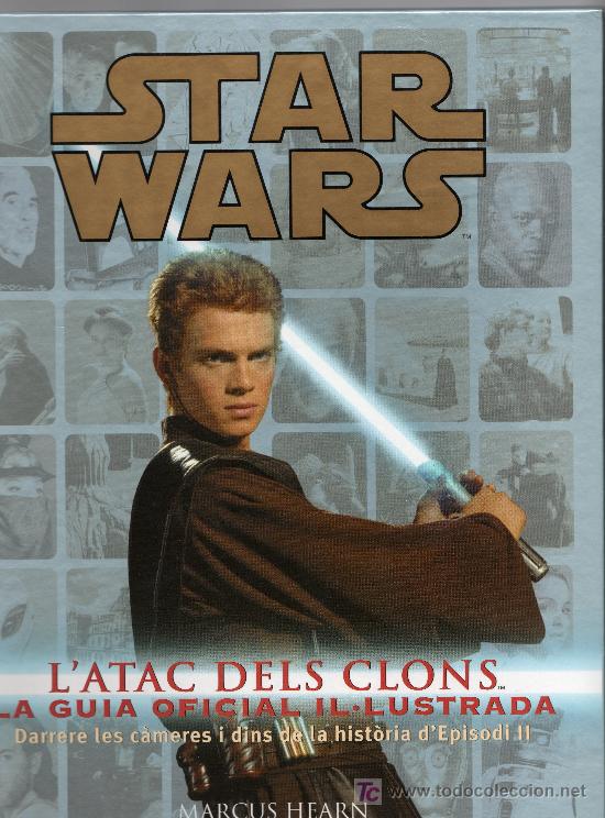 Coleccionismo de revistas y peri&oacute;dicos: STAR WARS  l&acute;atac dels clontes  LA GUIA OFICAL IL LUSTRADA en catalan