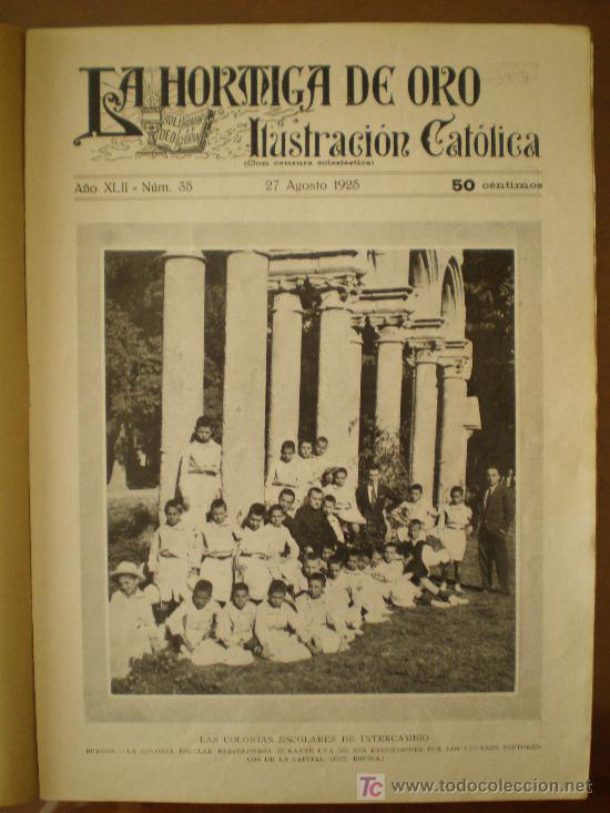 Coleccionismo de revistas y peri&oacute;dicos: LA HORMIGA DE ORO n&ordm; 35 (27/8/25) GERONA TENERIFE GRANADA NURIA SEVILLA REYES ARGONAUTAS  ZAMORA