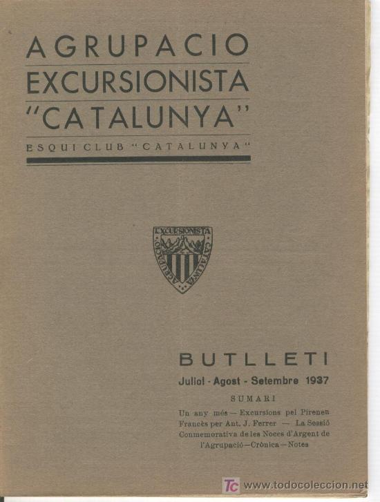 Coleccionismo de revistas y peri&oacute;dicos: AGRUPACIO EXCURSIONISTA CATALUNYA. ESQUI. 1937.GUERRA CIVIL.FONT ROMEU. CARLIT. MUNTANYISME
