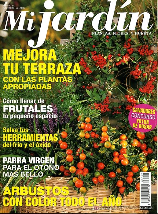 Collezionismo di Riviste e Giornali: Revista MI JARDIN. Plantas, flores y huerta. N&ordm; 67 (Completa tu colecci&oacute;n) (Ver contenido en foto)