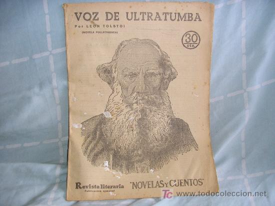 Coleccionismo de Revistas y Peri&oacute;dicos: REVISTA LITERARIA NOVELAS Y CUENTOS. VOZ DE ULTRATUMBA. LEON TOLSTOI, 1933. REVISTA ANTIGUA.