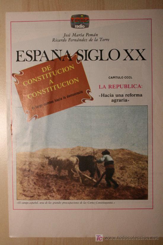 Collection Magazines and Newspapers: REVISTA ANTIGUA TELERADIO. CAPITULO CCCL. LA REPUBLICA: HACIA UNA REFORMA AGRARIA
