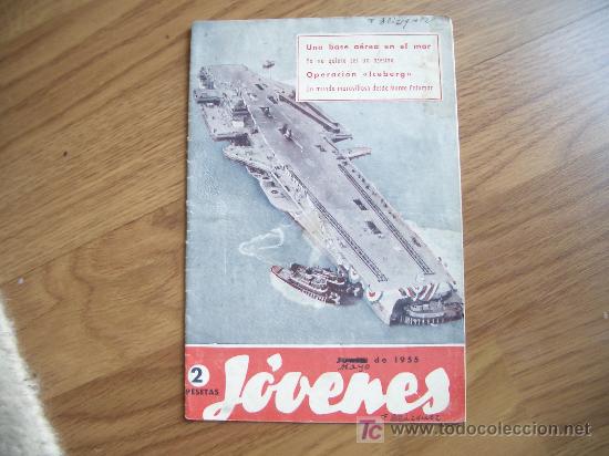 Sammeln von Zeitschriften und Zeitungen: REVISTA JOVENES. MAYO O JUNIO DE 1955