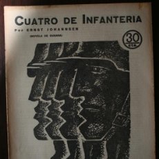 Coleccionismo de Revistas y Periódicos: REVISTA LITERARIA, NOVELAS Y CUENTOS - CUATRO DE INFANTERIA - ERNST JOHANNSEN. Lote 20733597