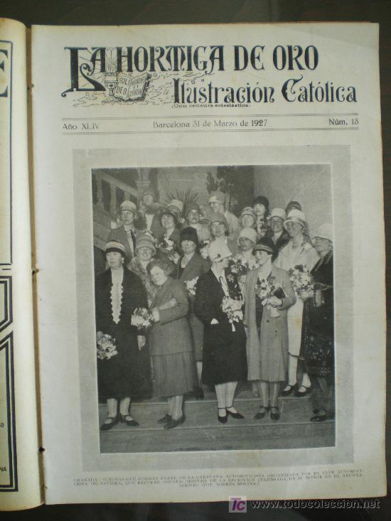 Coleccionismo de revistas y peri&oacute;dicos: LA HORMIGA DE ORO N&ordm; 13 (31/03/27) ANSIAS AMER GIRONA GRAMANET VILLAREJO ILLESCA JACA VAQUER LERIDA