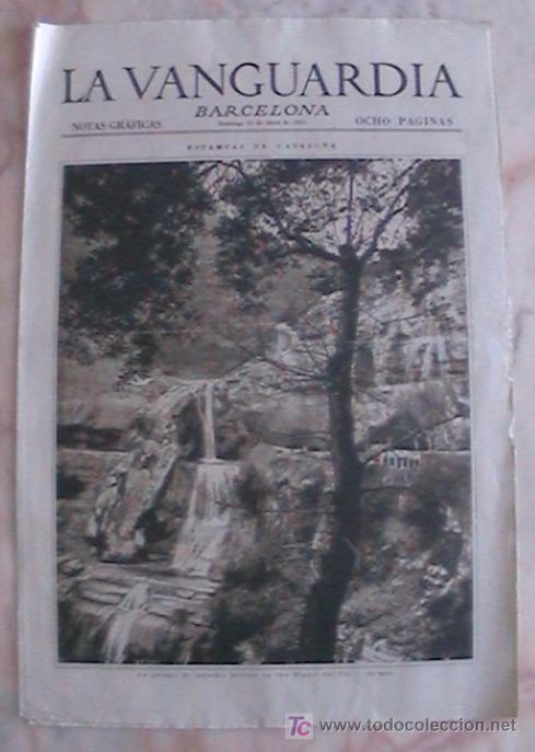 Sammeln von Zeitschriften und Zeitungen: ANTIGUO DIARIO LA VANGUARDIA BARCELONA NOTAS GRAFICAS OCHO PAGINAS 12 DE ABRIL DE 1931