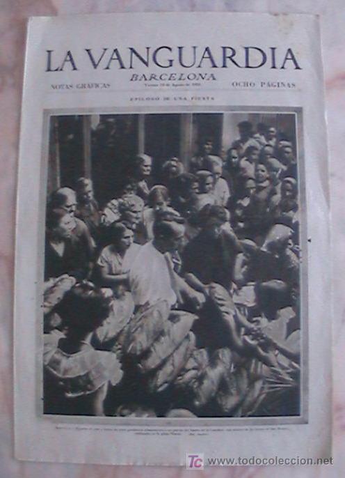 Collection Magazines and Newspapers: ANTIGUO DIARIO LA VANGUARDIA BARCELONA NOTAS GRAFICAS OCHO PAGINAS 18 DE AGOSTO DE 1933