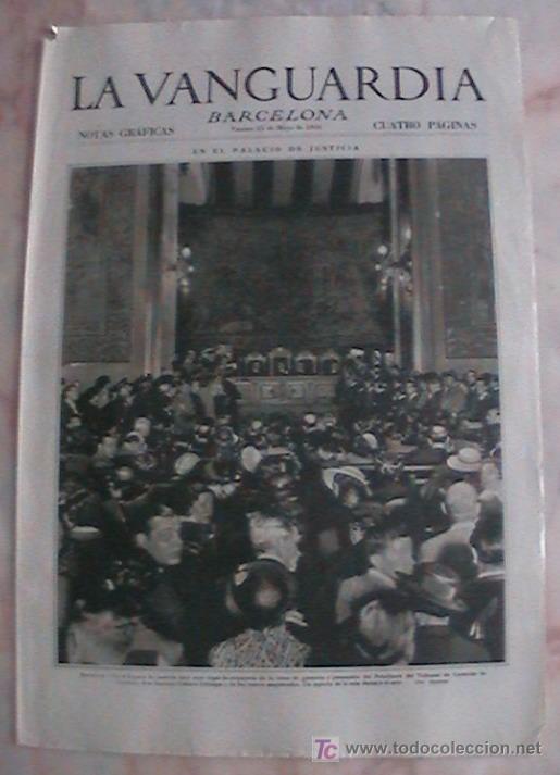Collection Magazines and Newspapers: ANTIGUO DIARIO LA VANGUARDIA BARCELONA NOTAS GRAFICAS CUATRO PAGINAS 25 DE MAYO DE 1934