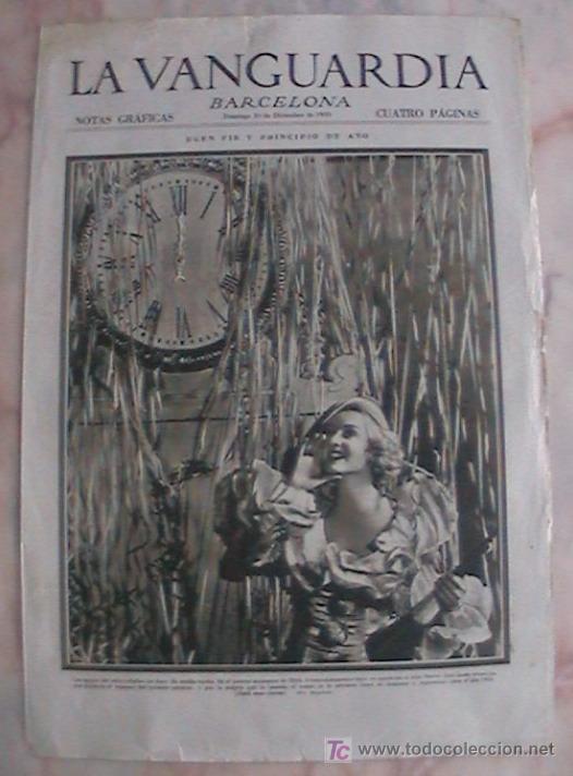 Collection Magazines and Newspapers: ANTIGUO DIARIO LA VANGUARDIA BARCELONA NOTAS GRAFICAS CUATRO PAGINAS 31 DE DICIEMBRE DE 1933