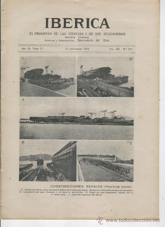 Coleccionismo de Revistas y Peri&oacute;dicos: IBERICA 293 A&Ntilde;O 1919 CONSTRUCCIONES NAVALES BARCOS ASTILLEROS SESTAO FERROL MATAGORDA TERMITAS OKAPI