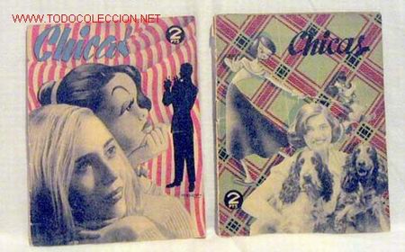 Coleccionismo de revistas y peri&oacute;dicos: Chicas La revista  los 17 a&ntilde;os n&ordm; 2 2 julio y n&ordm; 18 15 octubre 1950 publicidad Denticlor Beb&eacute; Ingl&eacute;s