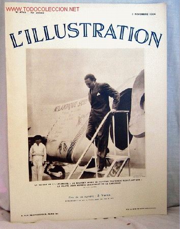 Collection Magazines and Newspapers: L illustration noviembre 1934 Le retour L arc en ciel au Bouget apres huitieme traversee atlantique
