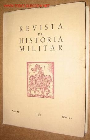 Collectionnisme de Revues et Journaux: Revista de historia militar. A&ntilde;o 1967 n&ordm;22. 254 p&aacute;ginas.