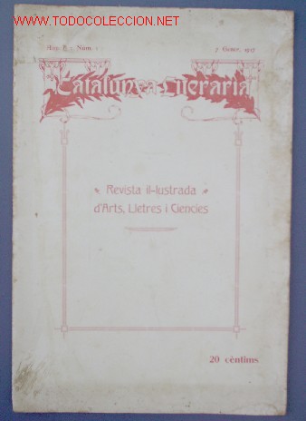 Coleccionismo de revistas y peri&oacute;dicos: CATALUNYA LITERARIA. REVISTA IL-LUSTRADA D'ARTS, LLETRES I CIENCIES. ANY, 1. N&ordm; 1. 7 GENER, 1917