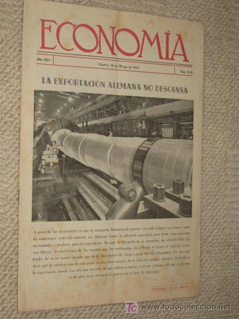 Colecionismo de Revistas e Jornais: Econom&iacute;a n&ordm; 345 de 15/05/1943. La exportaci&oacute;n alemana no descansa. La producci&oacute;n de plomo