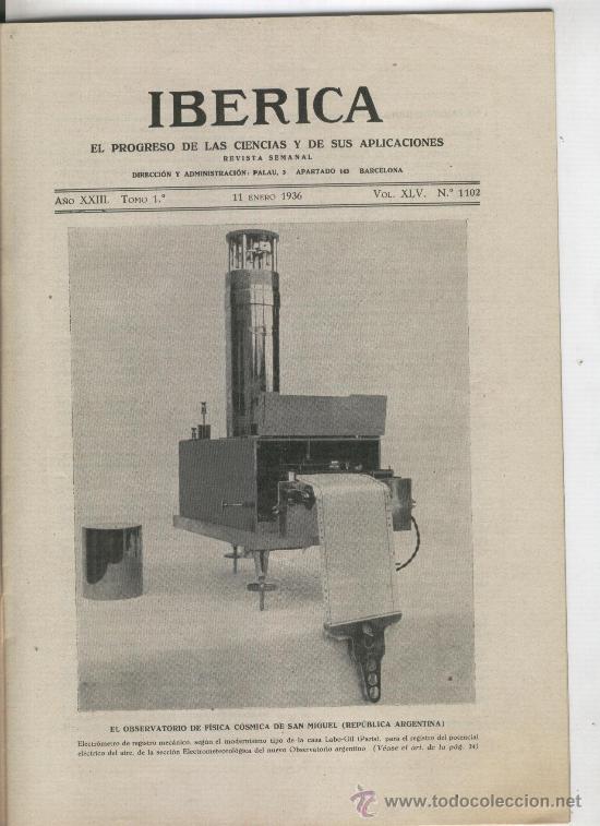 Coleccionismo de revistas y peri&oacute;dicos: REVISTA IBERICA.A&Ntilde;O 1936. 1102.EL OBSERVATORIO DE FISICA COSMICA DE SAN MIGUEL.ARGENTINA.
