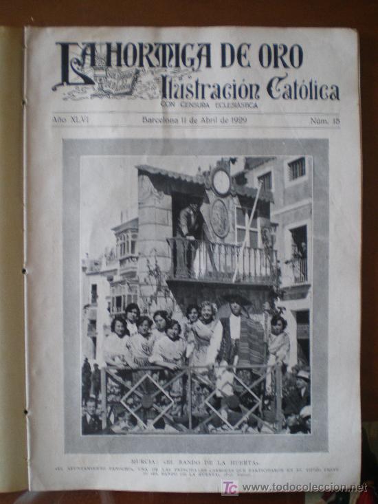 Coleccionismo de revistas y peri&oacute;dicos: LA HORMIGA DE ORO N&ordm; 15 (11/04/29) MURCIA ZAMORA VIELLA SAN SADURNI MONZON TARRAGONA CASTILLEJA ARAN