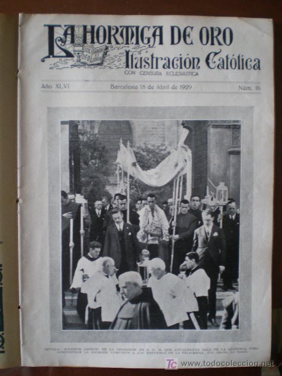 Coleccionismo de revistas y peri&oacute;dicos: LA HORMIGA DELA ORO N&ordm; 16 (18/04/29) SEVILLA RIUDEVITLLES GUIPOZCOA LLACUNA ZARAGOZA BILBAO MADRID