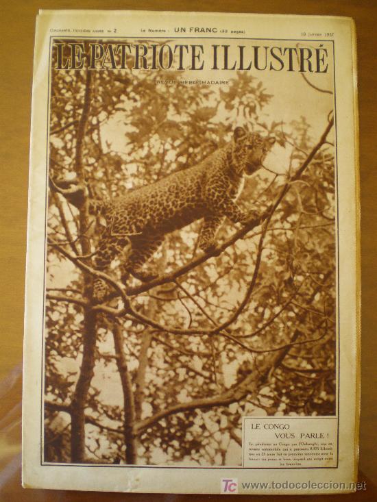 Coleccionismo de Revistas y Peri&oacute;dicos: LE PATRIOTE ILLUSTRE N&ordm; 2 (10/01/37) GUERRA CIVIL UNAMUNO MADRID CARABANCHEL BARCELONA BADAJOZ ACERO