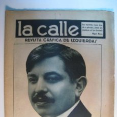 Coleccionismo de Revistas y Periódicos: LA CALLE, Nº 40 (13 NOV 1931). REVISTA GRAFICA DE IZQUIERDAS