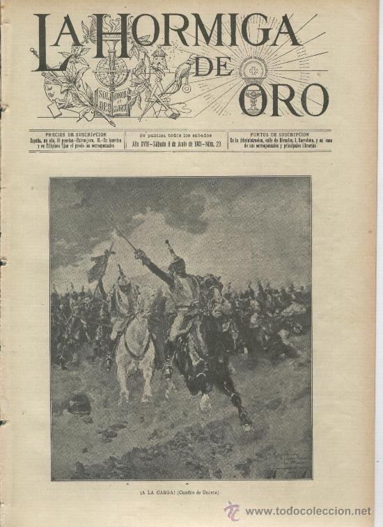 Coleccionismo de revistas y peri&oacute;dicos: REVISTA LA HORMIGA DE ORO. A&Ntilde;O 1901. A LA CARGA.CUADRO DE UNCETA. MARRUECOS.CUADRO DE LLIMONA.PINTOR