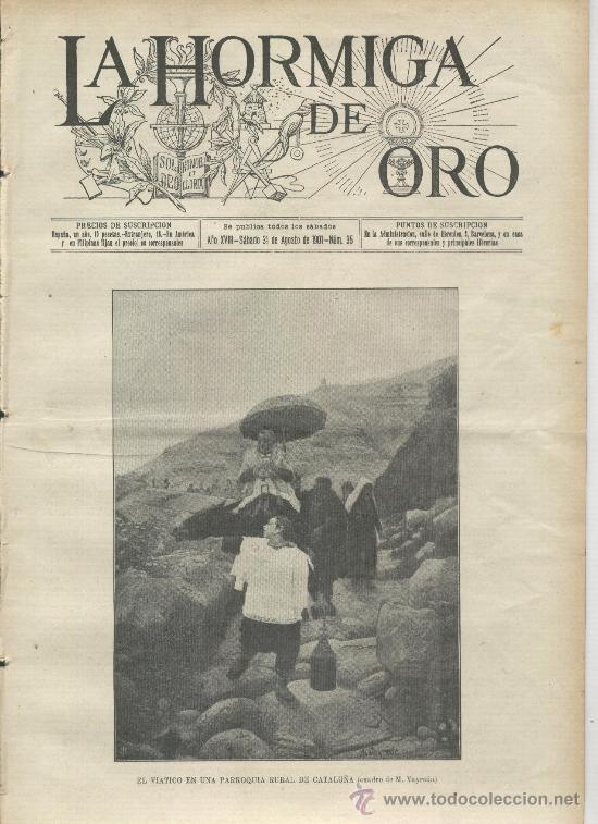 Coleccionismo de revistas y peri&oacute;dicos: REVISTA LA HORMIGA DE ORO. A&Ntilde;O 1901. EL VIATICO EN UNA PARROQUIA RURAL DE CATALU&Ntilde;A.VAYREDA.OLOT?